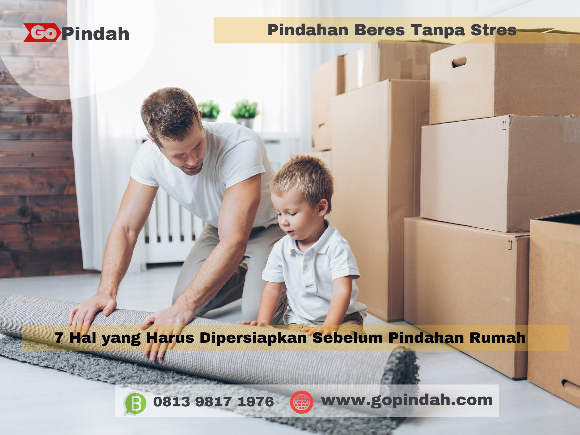 7 Hal yang Harus Dipersiapkan Sebelum Pindahan Rumah 2 7 Hal yang Harus Dipersiapkan Sebelum Pindahan Rumah