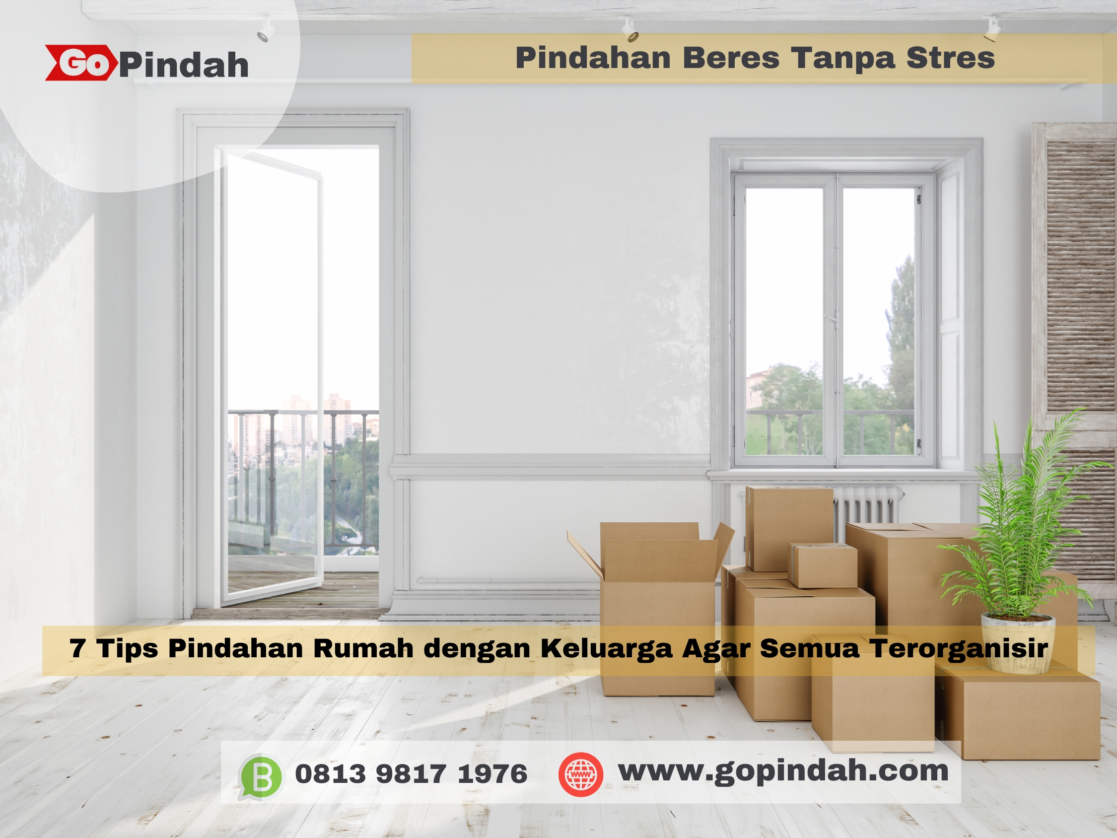 7 Tips Pindahan Rumah dengan Keluarga Agar Semua Terorganisir 2 7 Tips Pindahan Rumah dengan Keluarga Agar Semua Terorganisir