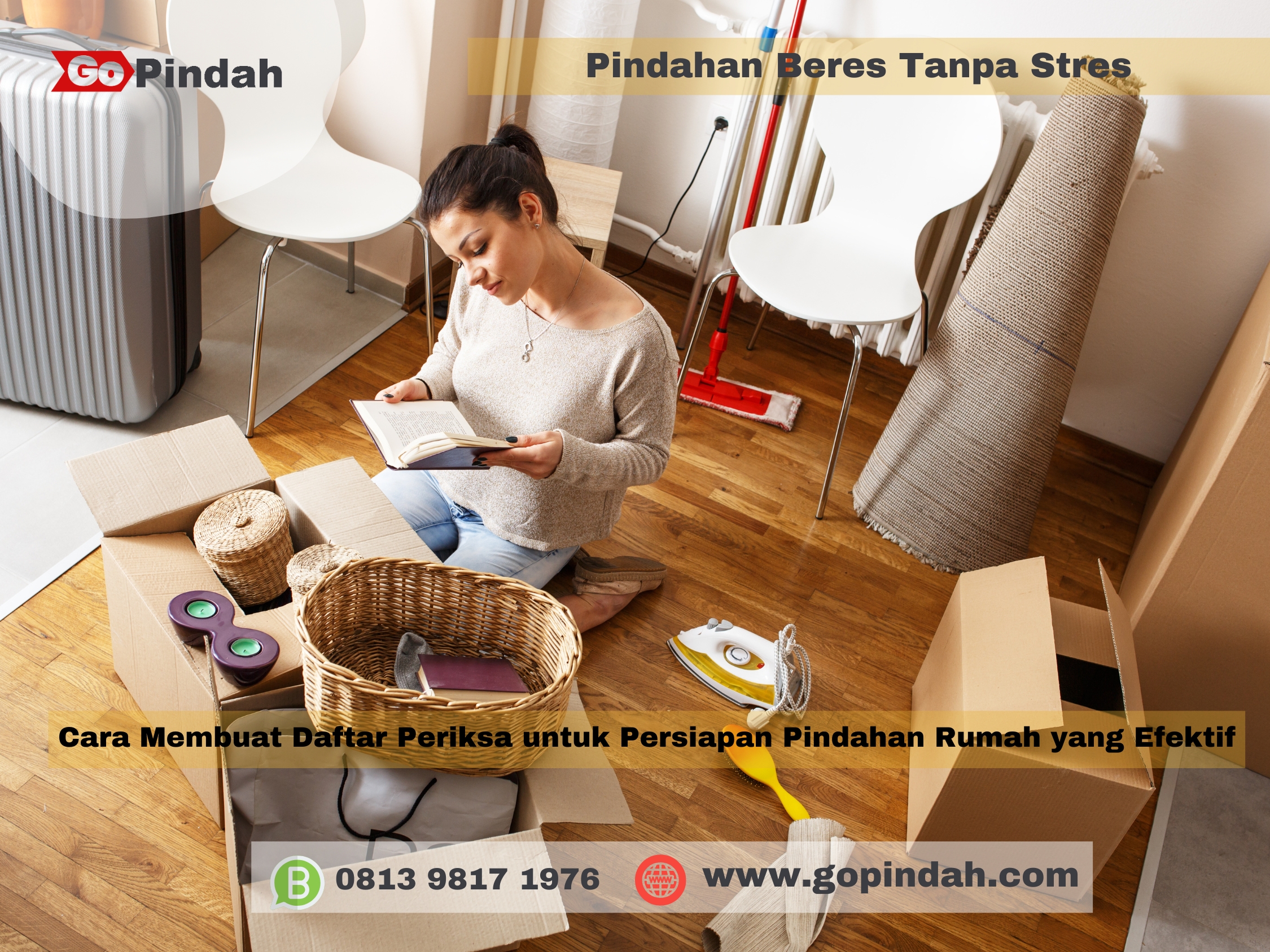 Cara Membuat Daftar Periksa untuk Persiapan Pindahan Rumah yang Efektif