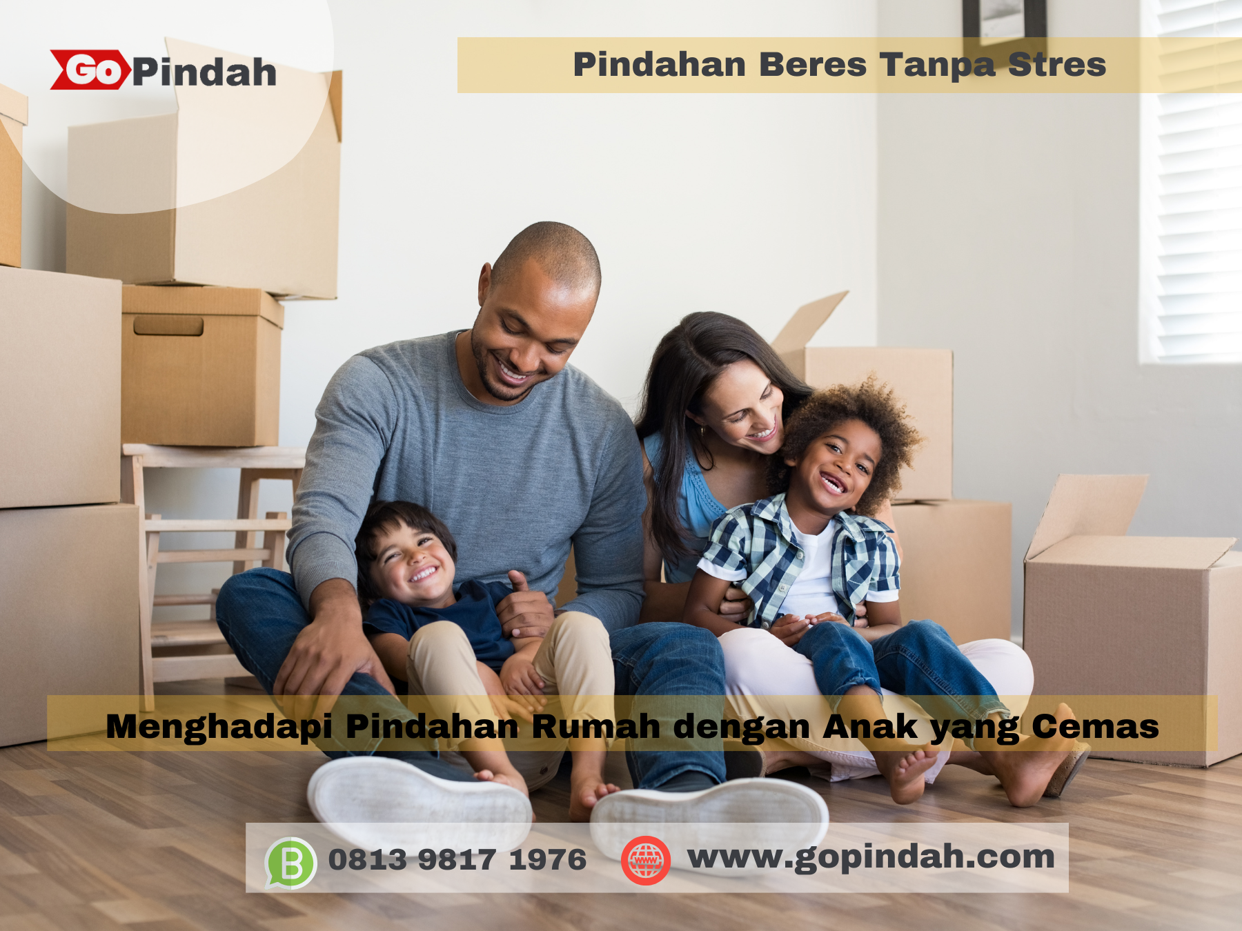 Menghadapi Pindahan Rumah dengan Anak yang Cemas