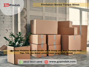 Panduan Pindahan Rumah Sendiri untuk Orang yang Baru Pertama Kali