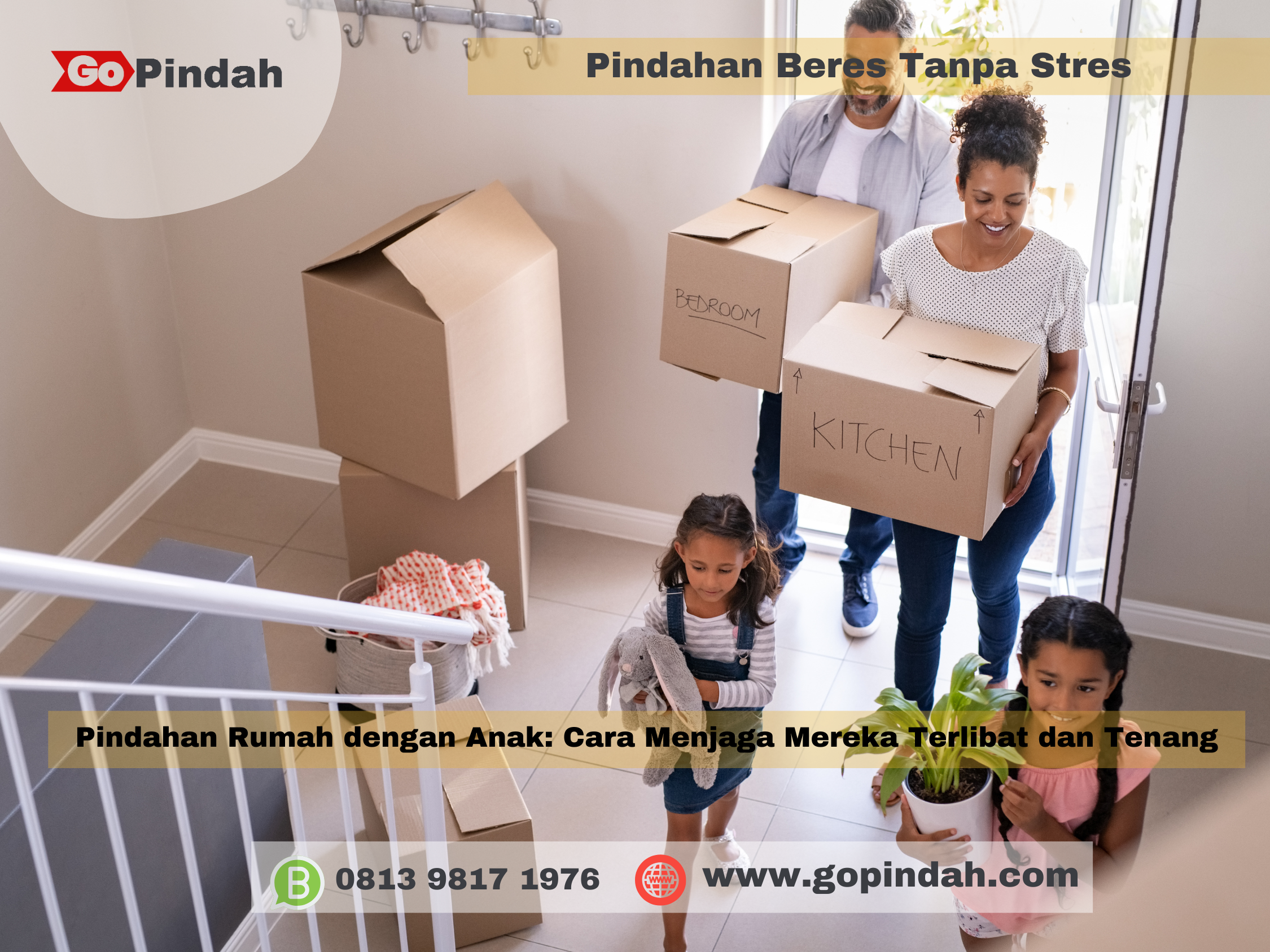 Pindahan Rumah dengan Anak Cara Menjaga Mereka Terlibat dan Tenang