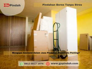 Mengapa Asuransi dalam Jasa Pindahan Rumah Itu Penting